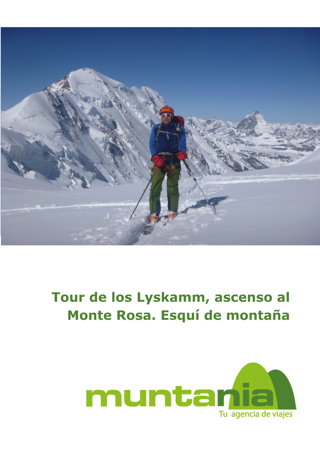 Tour De Los Lyskamm, Ascenso Al Monte Rosa. Esquí De Montaña