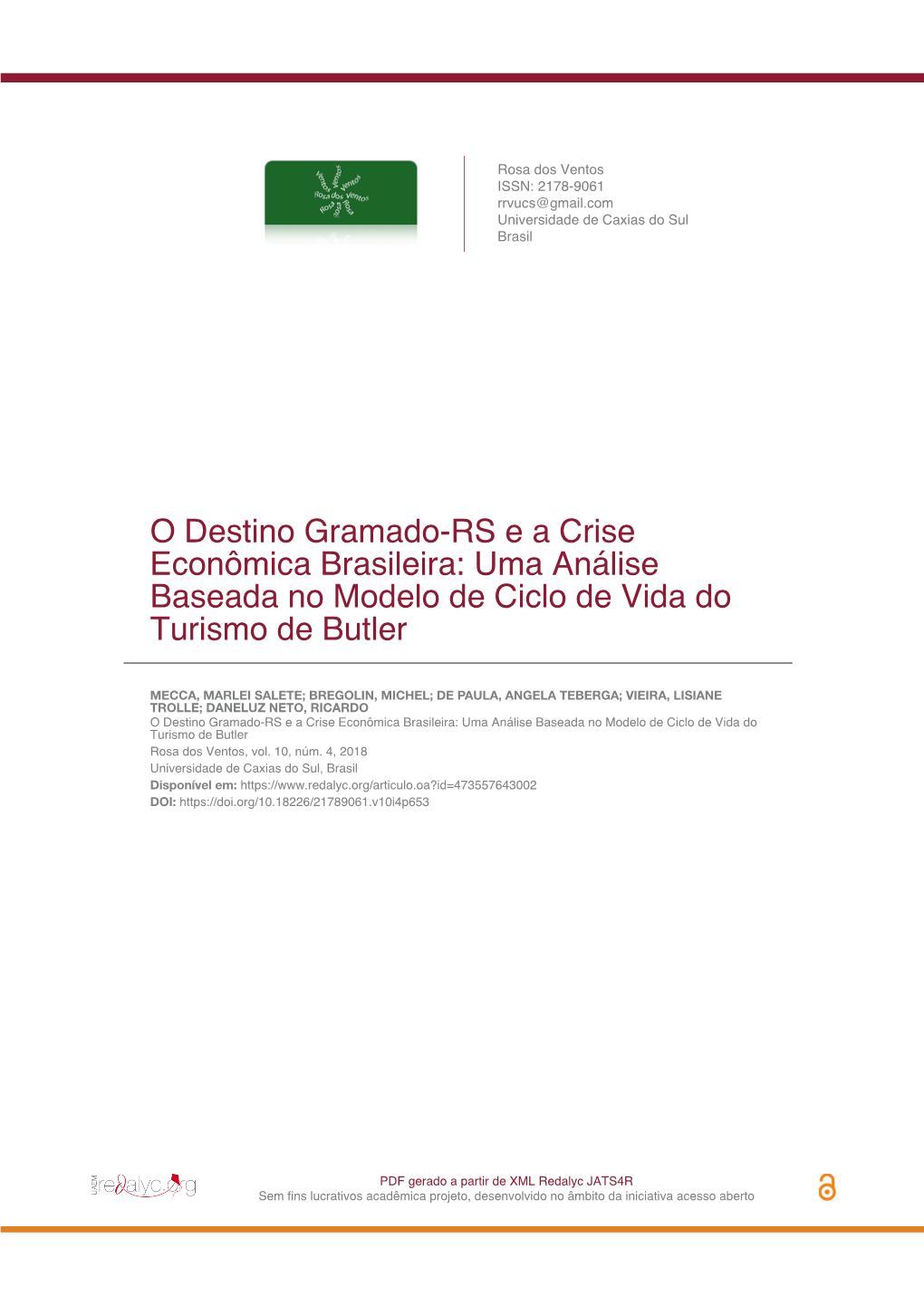 O Destino Gramado-RS E a Crise Econômica Brasileira: Uma Análise Baseada No Modelo De Ciclo De Vida Do Turismo De Butler