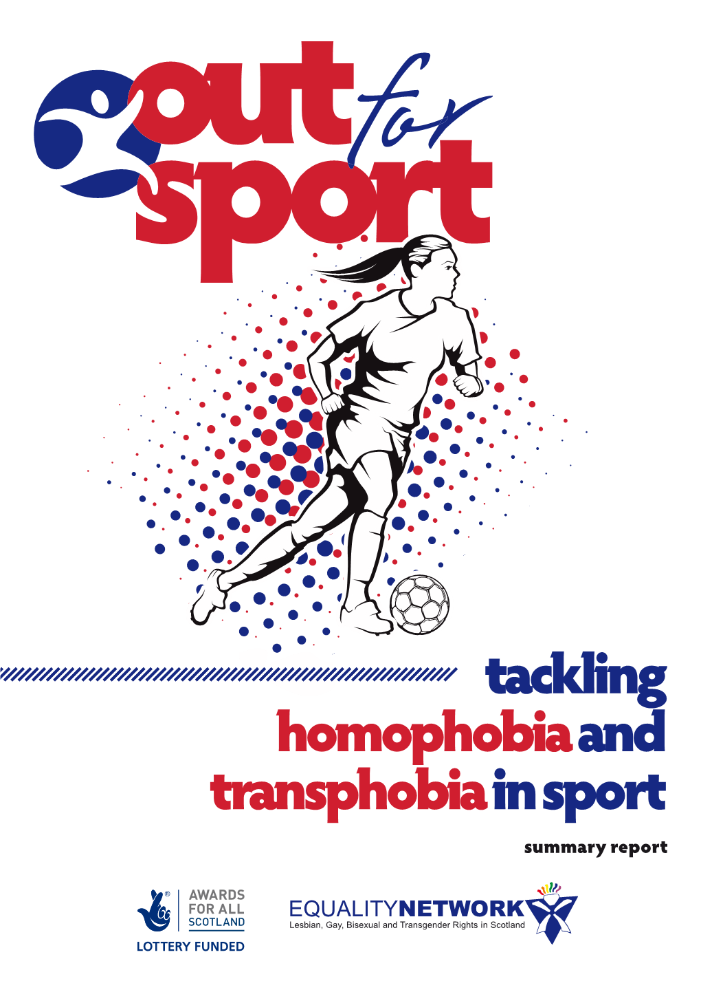 Tackling Homophobiaand Transphobia in Sport