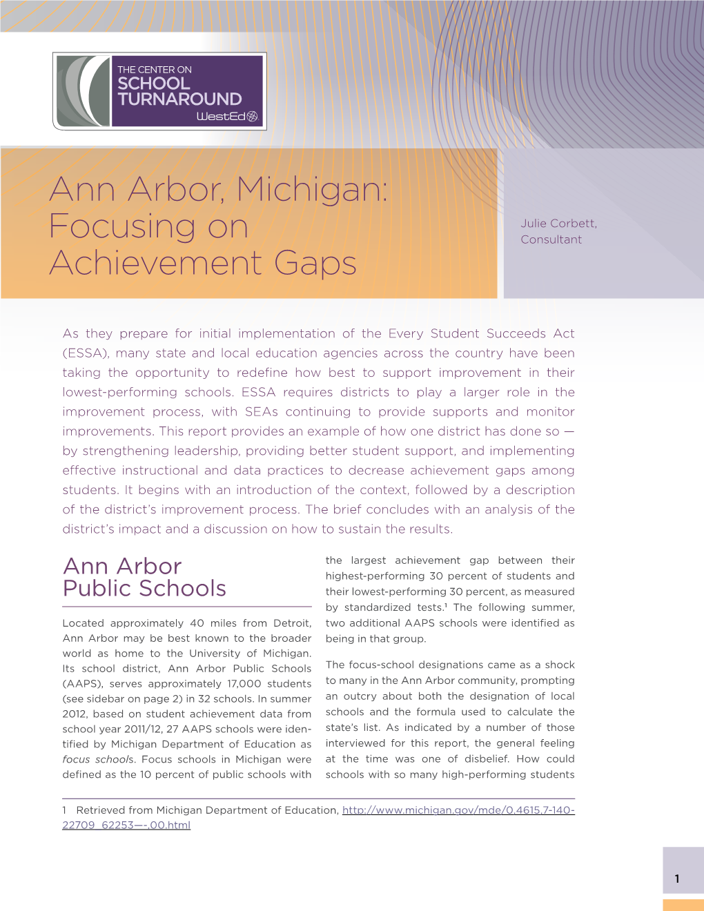 Ann Arbor, Michigan: Focusing on Achievement Gaps