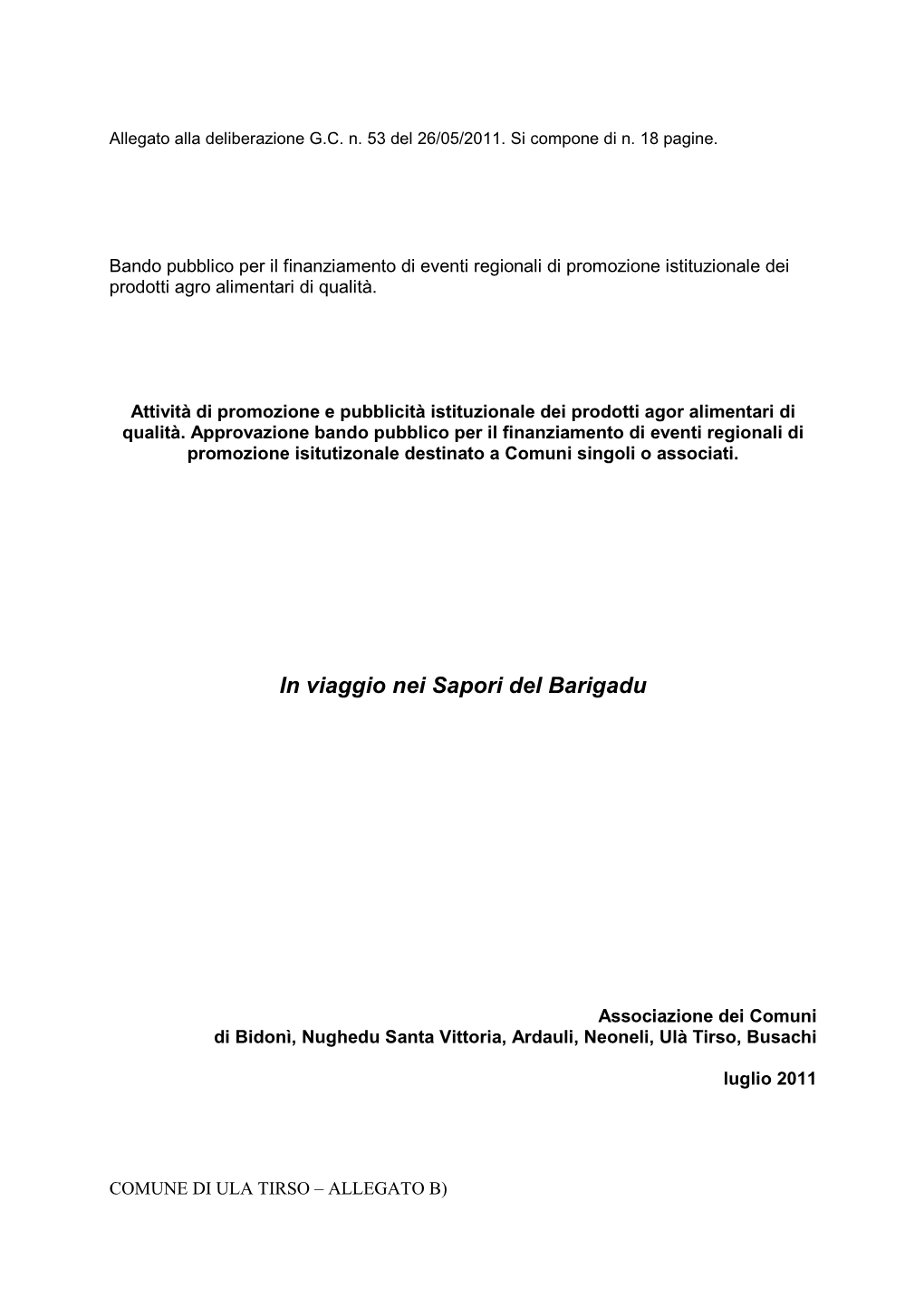 Associazione Dei Comuni Di Bidonì, Nughedu Santa Vittoria, Ardauli, Neoneli, Ulà Tirso, Busachi