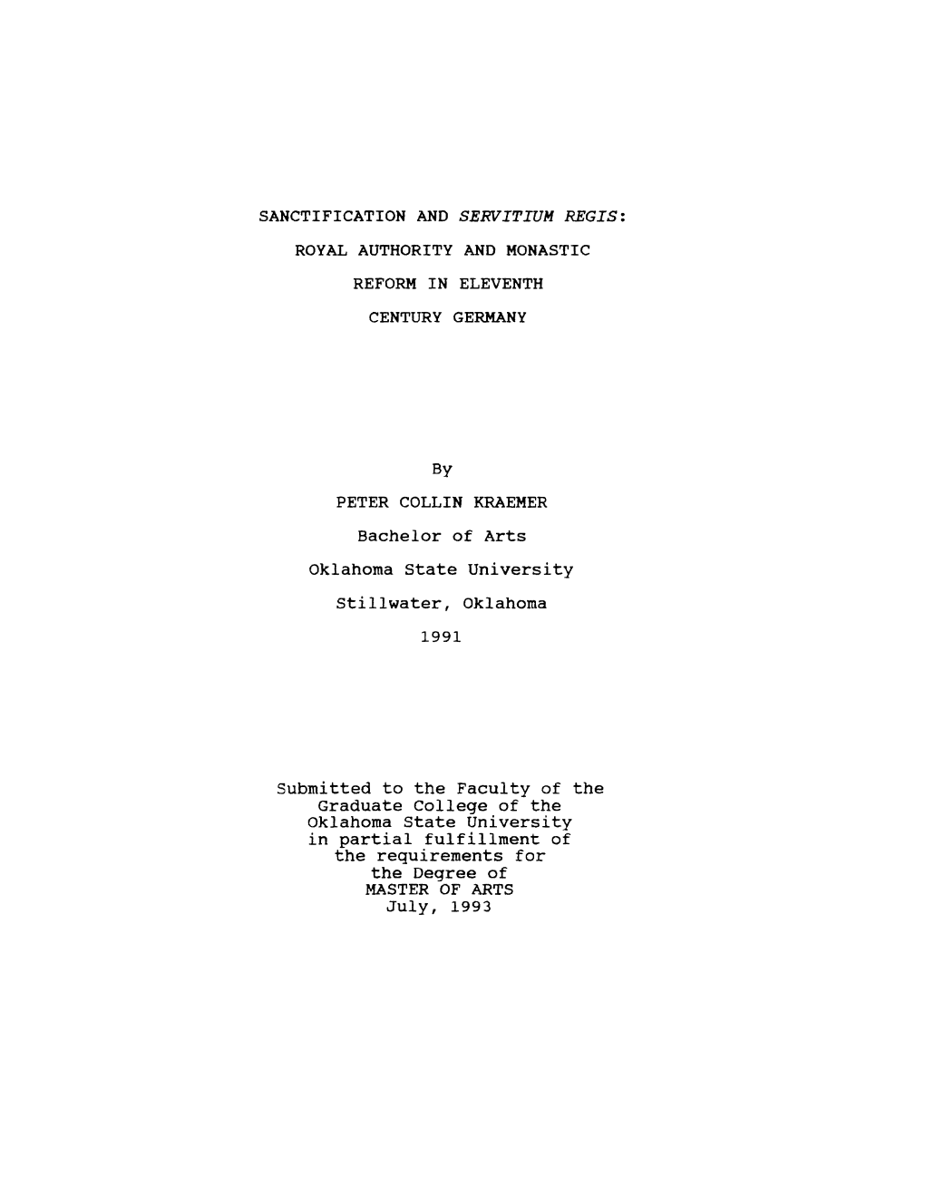 Sanctification and Servitium Regis: Royal Authority and Monastic Reform in Eleventh Century Germany