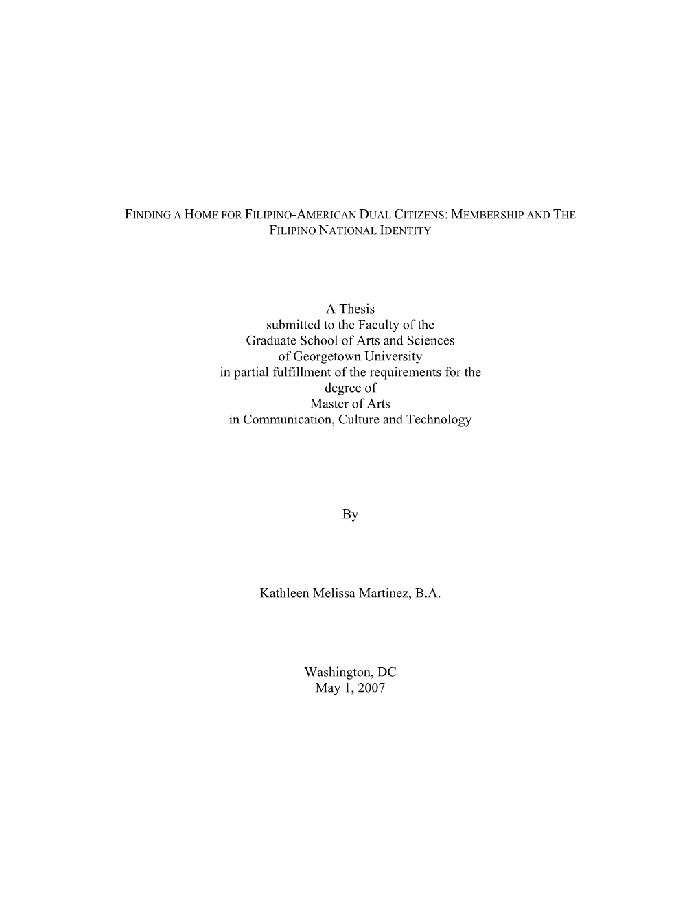 A Thesis Submitted to the Faculty of the Graduate School of Arts And