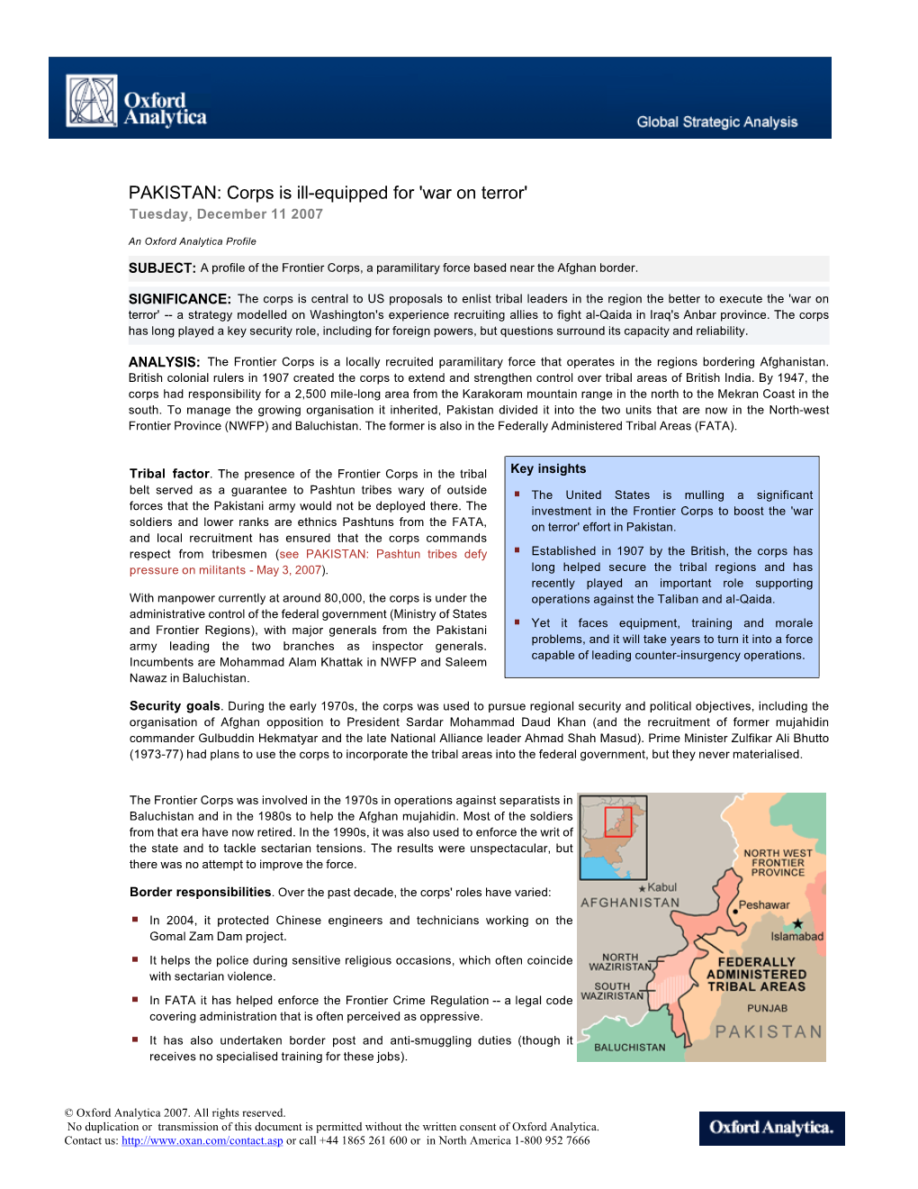 PAKISTAN: Corps Is Ill-Equipped for 'War on Terror' Tuesday, December 11 2007 an Oxford Analytica Profile