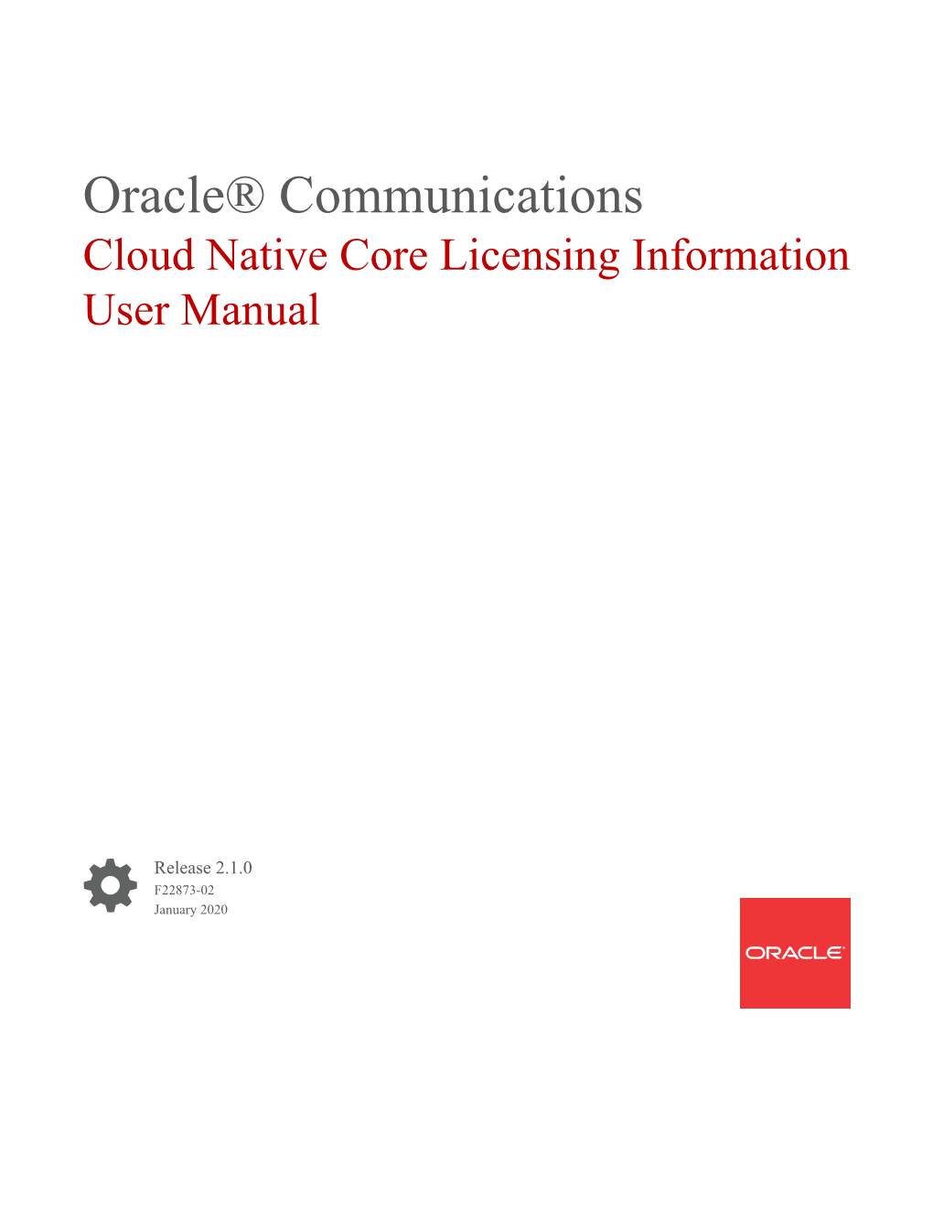 Cloud Native Core Licensing Information User Manual