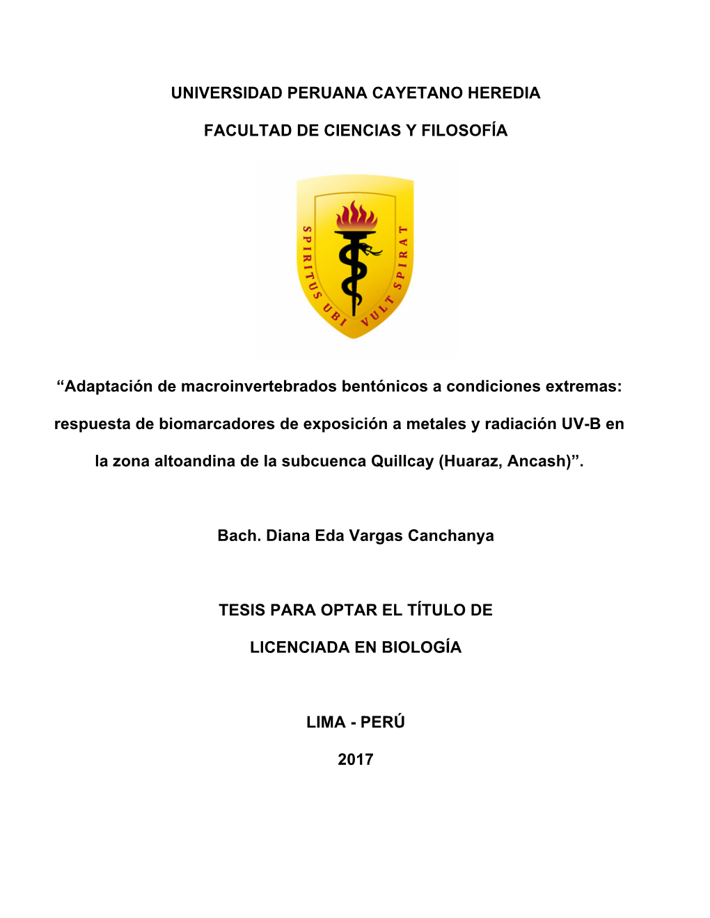 Adaptación De Macroinvertebrados Bentónicos a Condiciones Extremas: Respuesta De Biomarcadores De Exposición a Metales Y Radiación UV-B En