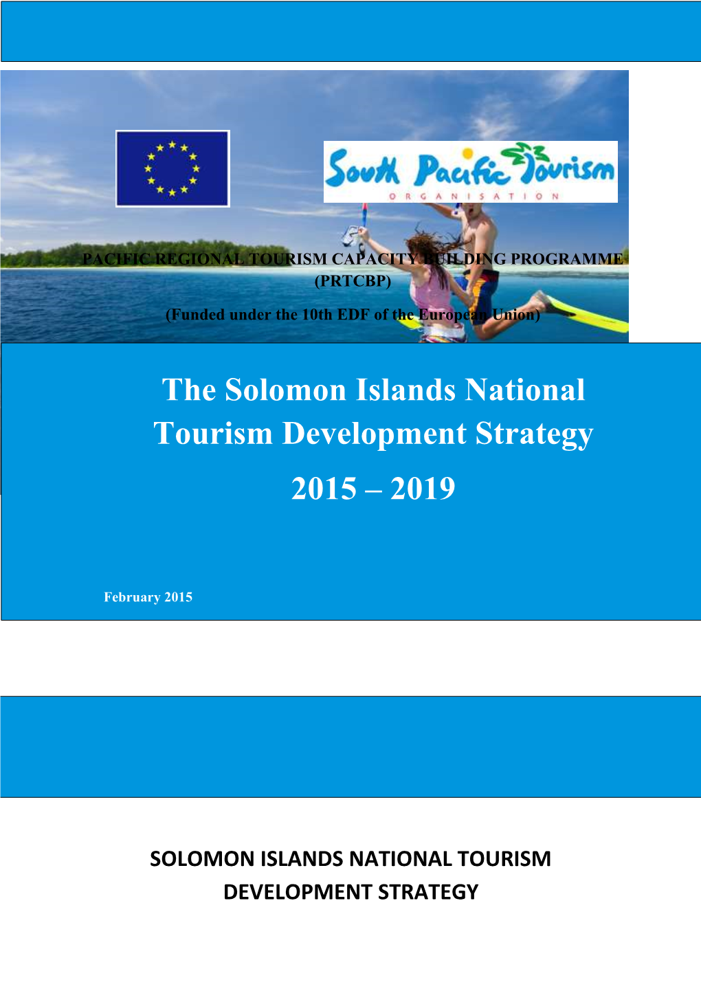 The Solomon Islands National Tourism Development Strategy 2015