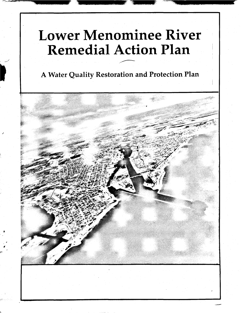 Lower Menominee River Remedial Action Plan