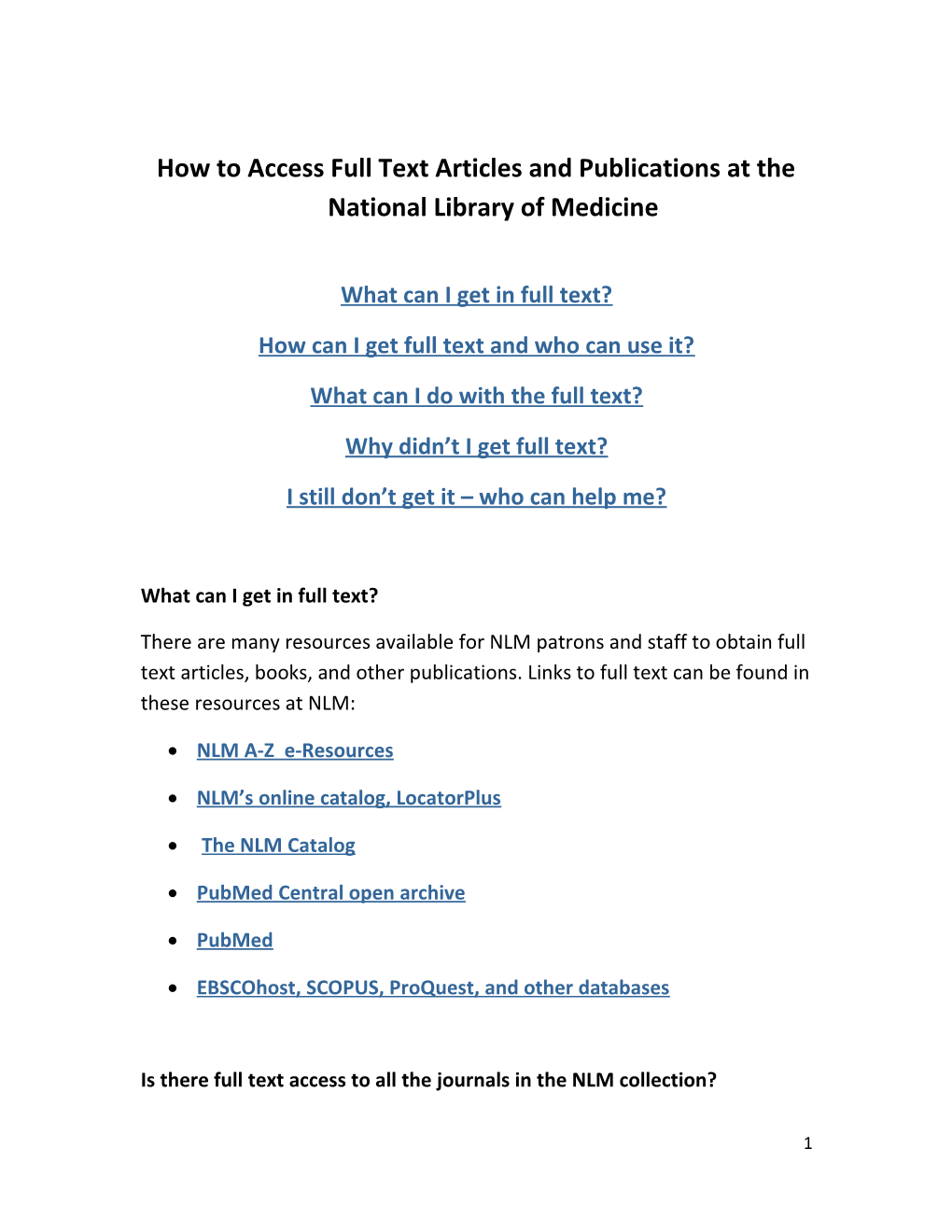 How To Access Full Text Articles And Publications At The National Library Of Medicine--DRAFT