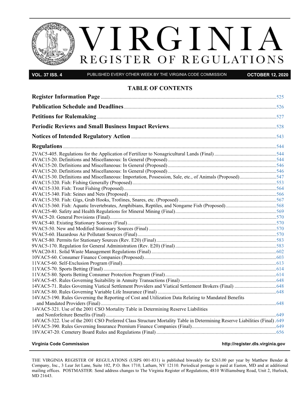 Volume 37, Issue 4 Virginia Register of Regulations October 12, 2020 525 PUBLICATION SCHEDULE and DEADLINES