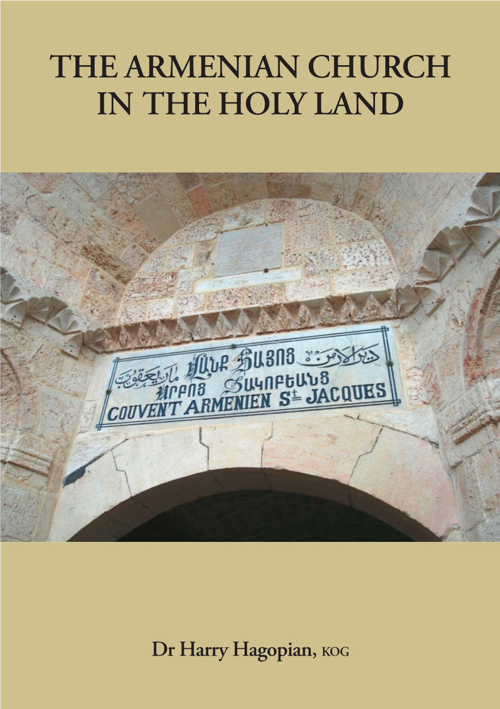 The Armenian Church in the Holy Land