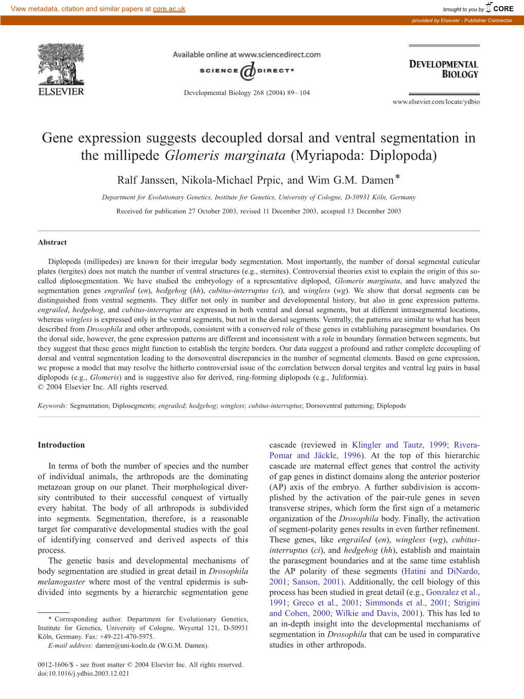 Gene Expression Suggests Decoupled Dorsal and Ventral Segmentation in the Millipede Glomeris Marginata (Myriapoda: Diplopoda)