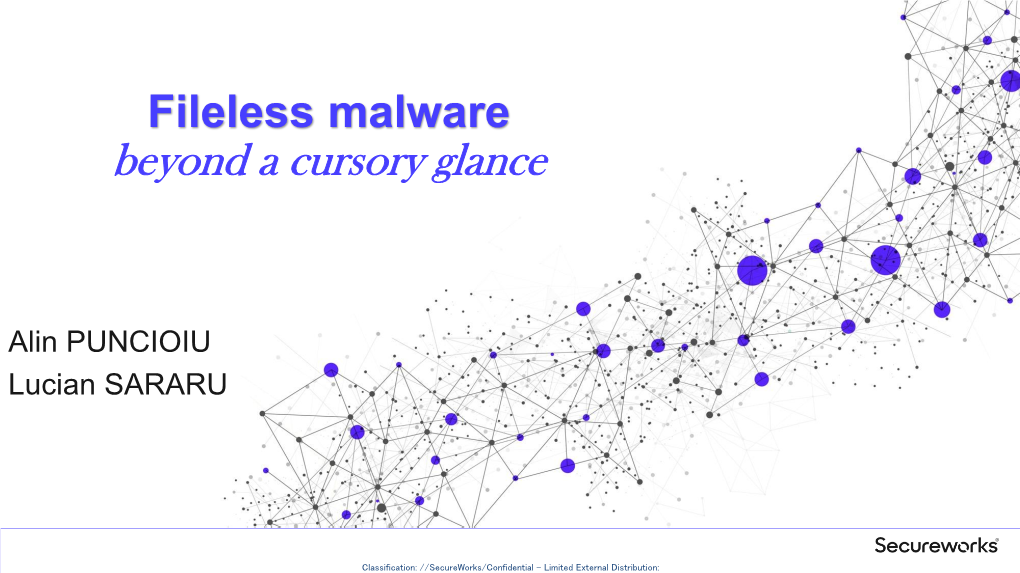 Fileless Malware Beyond a Cursory Glance