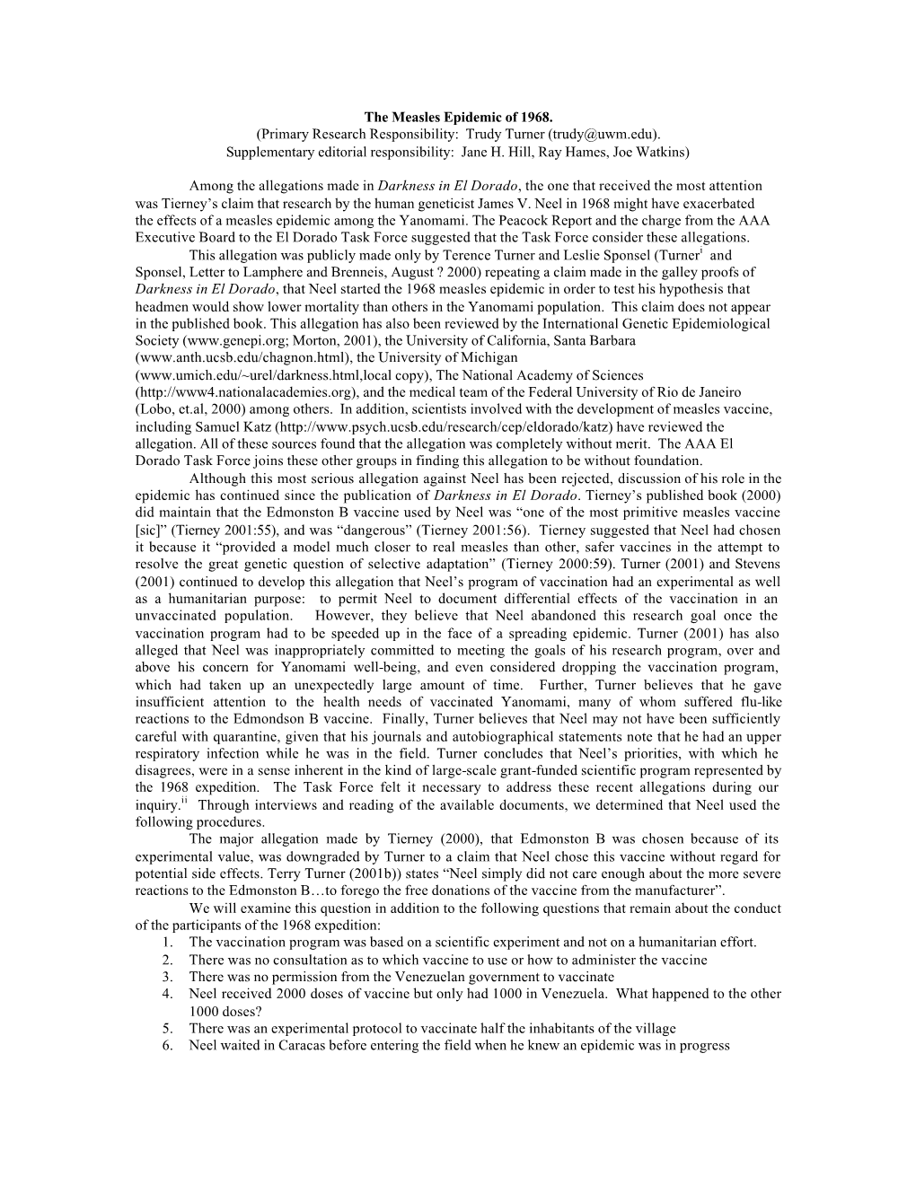 The Measles Epidemic of 1968. (Primary Research Responsibility: Trudy Turner (Trudy@Uwm.Edu)