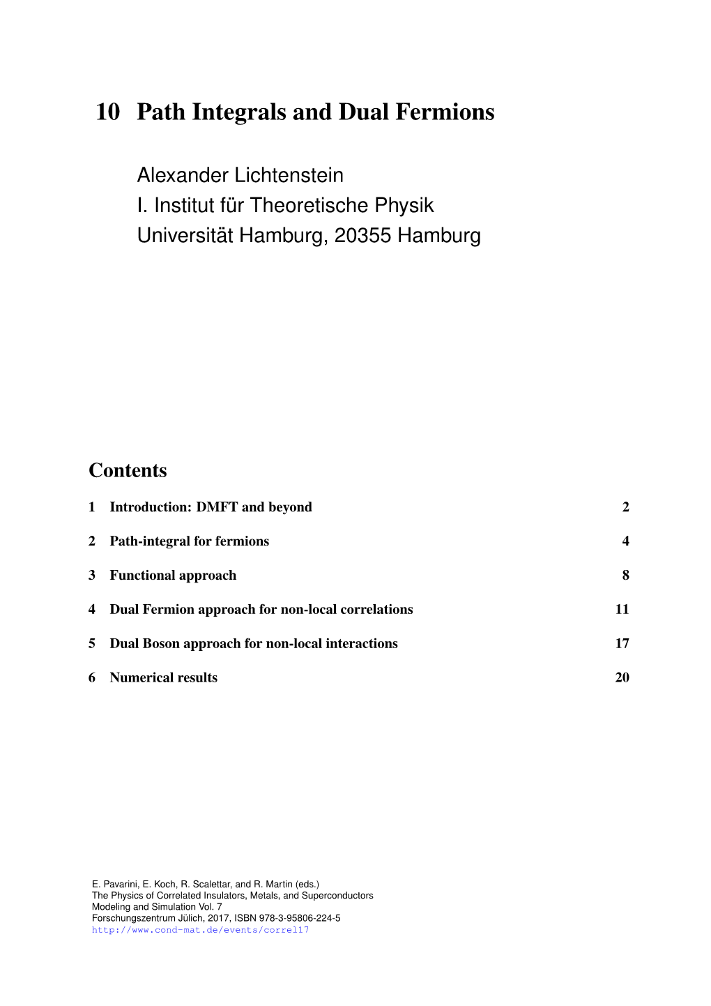 Path Integrals and Dual Fermions