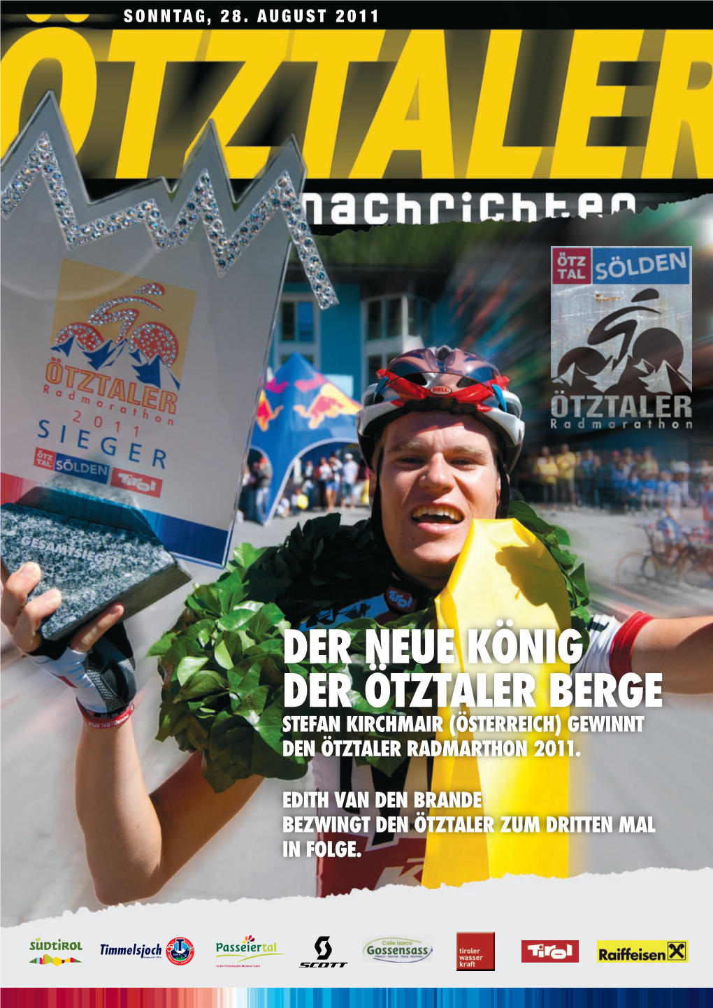 Der Neue König Der Ötztaler Berge Stefan Kirchmair (Österreich) Gewinnt Den Ötztaler Radmarthon 2011