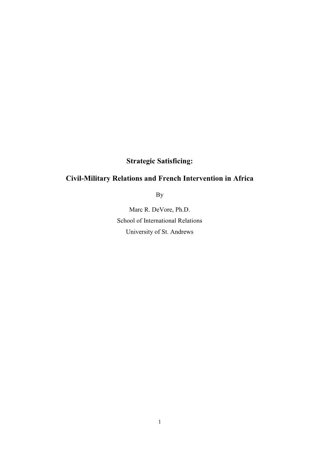 Strategic Satisficing: Civil-Military Relations and French Intervention