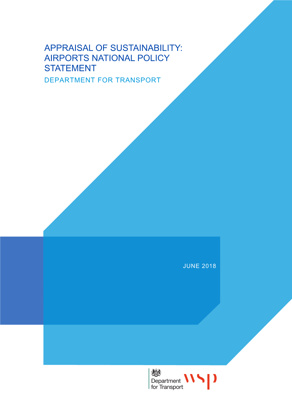 Appraisal of Sustainability: Airports National Policy Statement Department for Transport