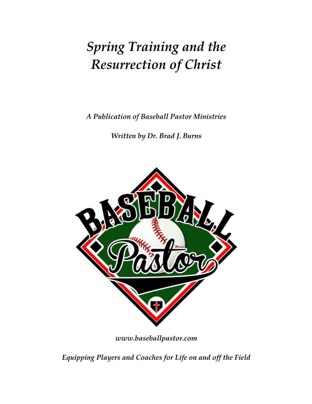 Spring Training and the Resurrection of Christ