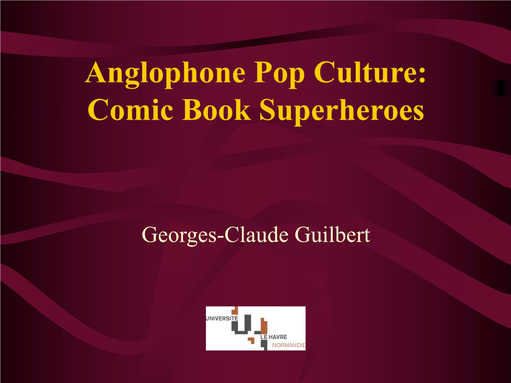 Guilbert 5 Pop Culture Superheroes