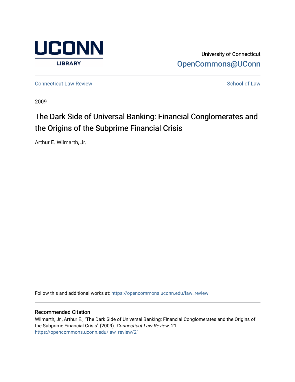 The Dark Side of Universal Banking: Financial Conglomerates and the Origins of the Subprime Financial Crisis