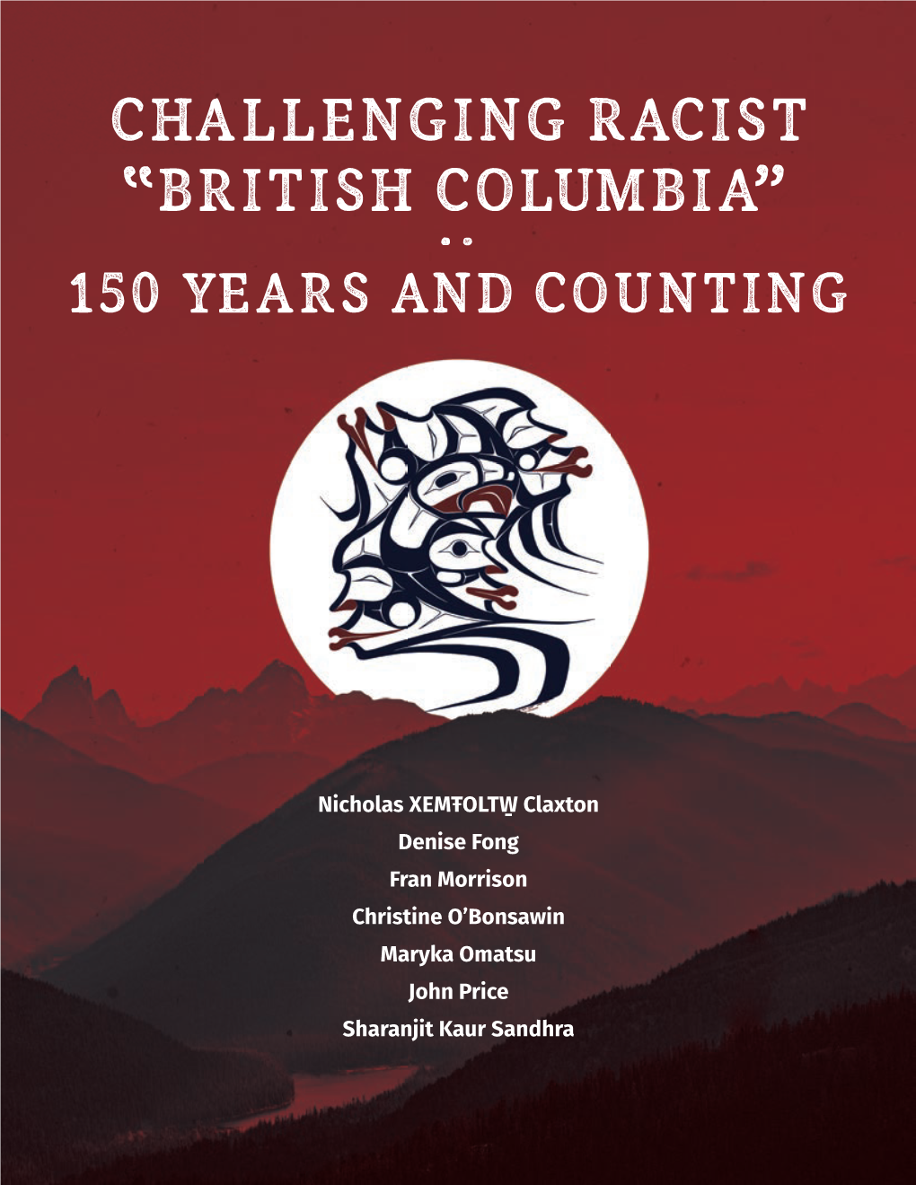 Challenging Racist “British Columbia