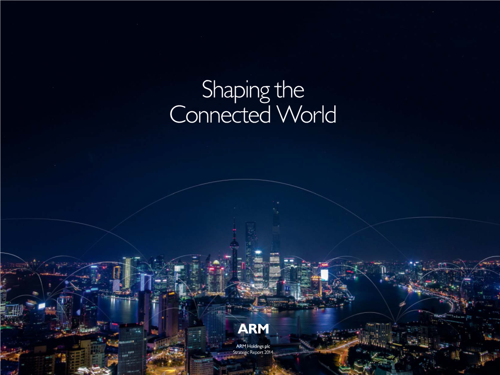 Shaping the Connected World