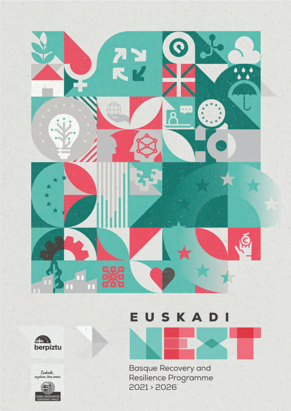 The Basque Commitment to Recovery, Transformation and Resilience