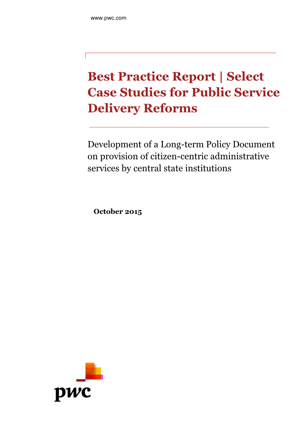 Best Practice Report | Select Case Studies for Public Service Delivery Reforms