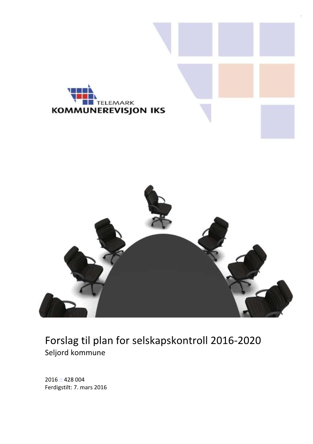 Plan for Selskapskontroll 2016-2019 – Seljord Kommune