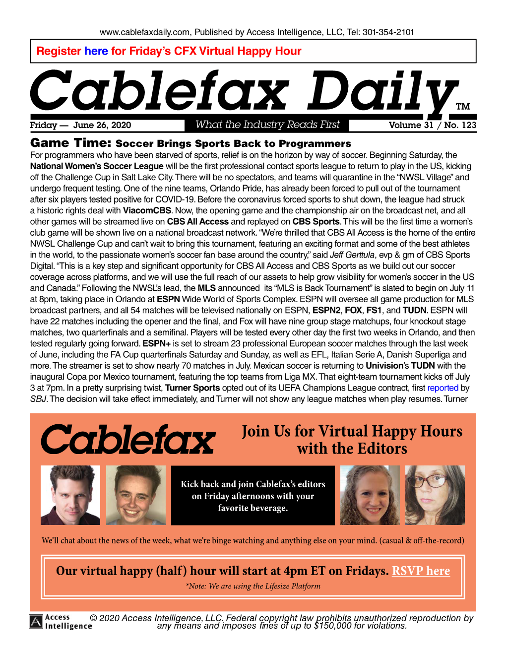 Cablefax Dailytm Friday — June 26, 2020 What the Industry Reads First Volume 31 / No