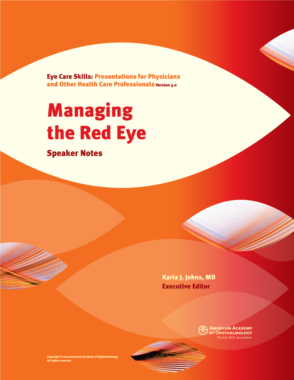 Managing the Red Eye Speaker Notes