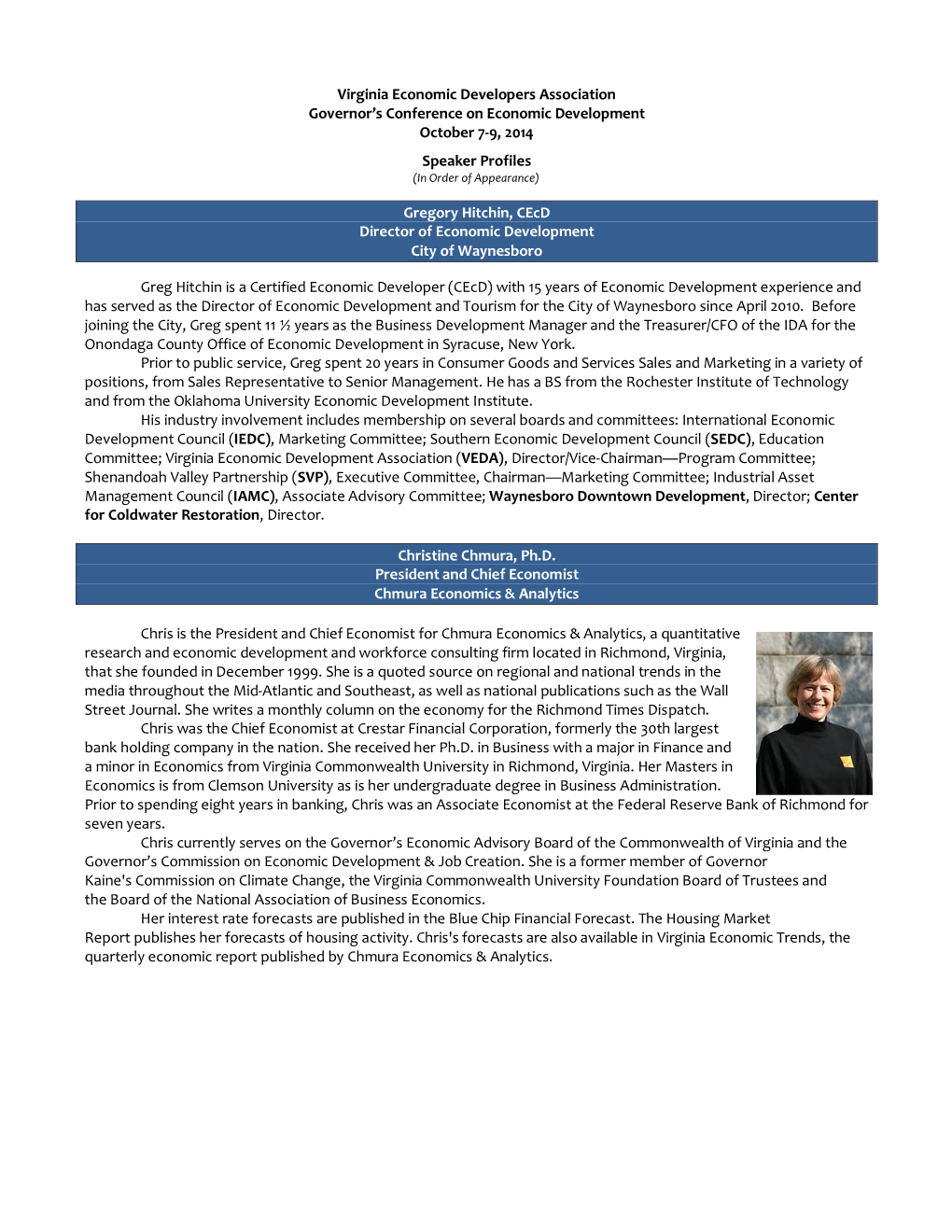 Virginia Economic Developers Association Governor's Conference on Economic Development October 7-9, 2014 Speaker Profiles Greg