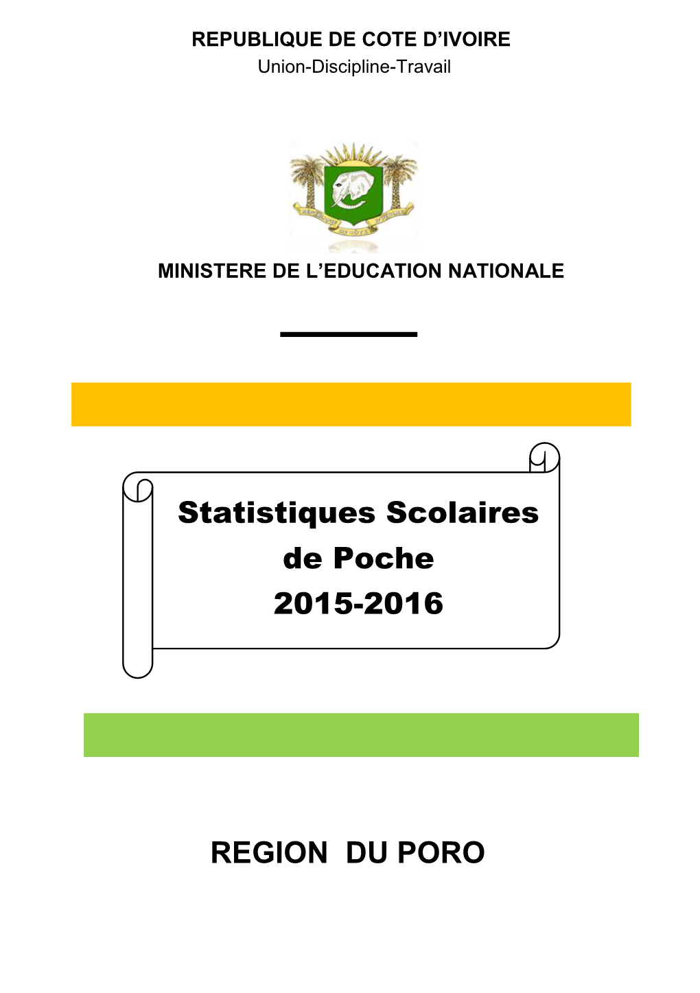 REGION DU PORO Statistiques Scolaires De Poche 2015-2016
