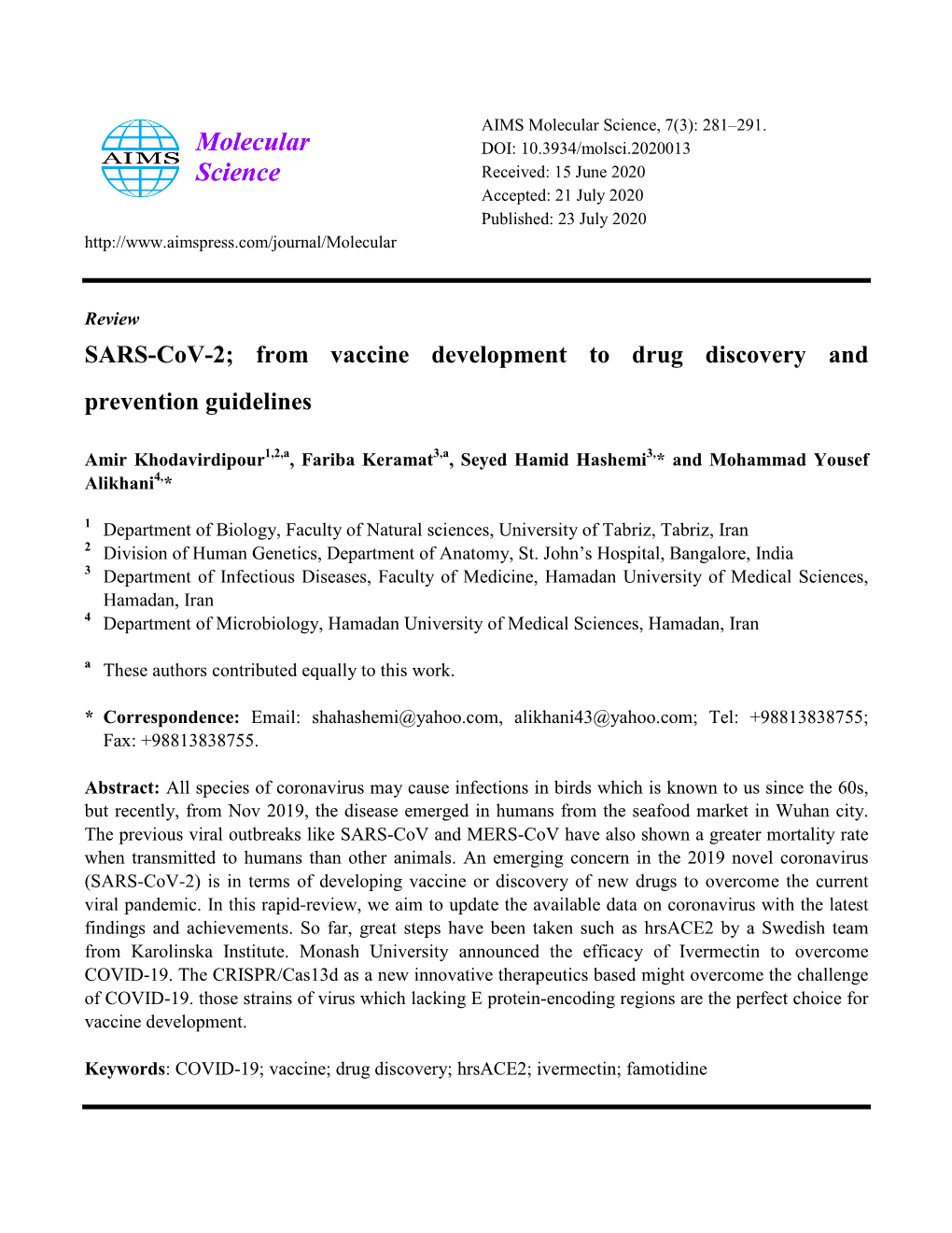 From Vaccine Development to Drug Discovery and Prevention Guidelines