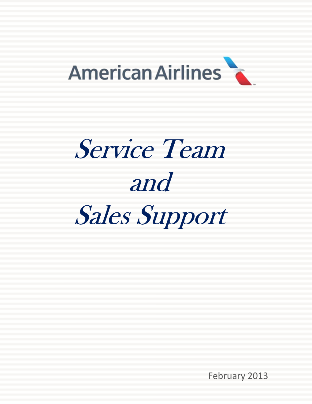 Service Team and Sales Support