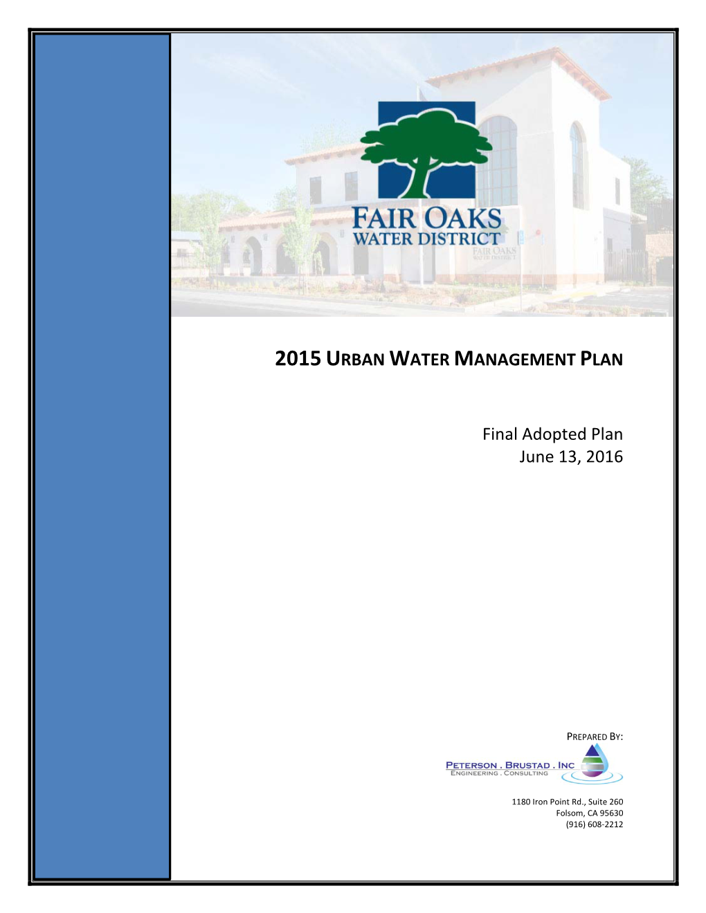 2015 URBAN WATER MANAGEMENT PLAN Final Adopted Plan June 13, 2016