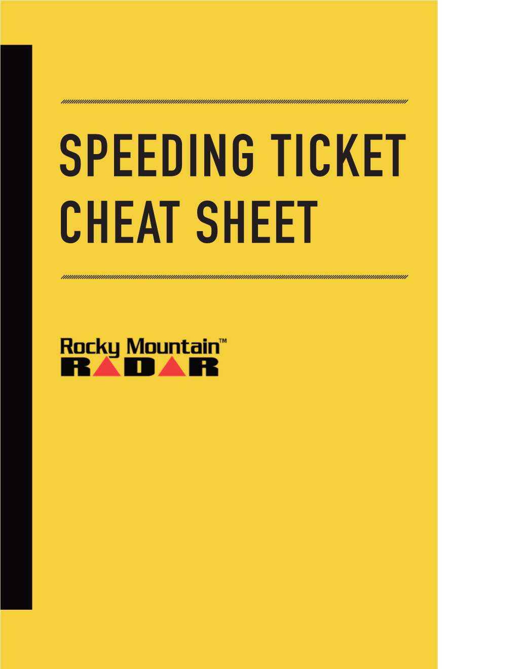 Speeding Ticket Cheat Sheet