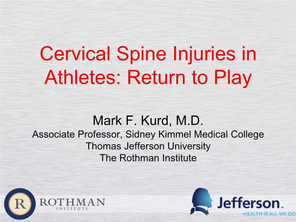 Cervical Spine Injuries in Athletes: Return to Play
