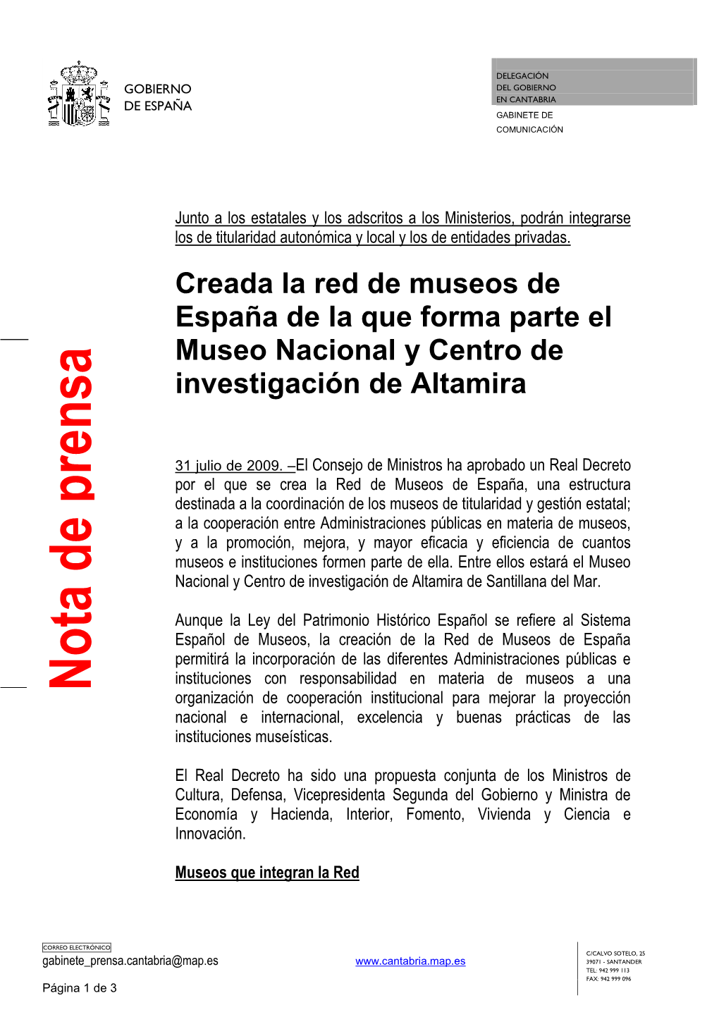 Creada La Red De Museos De España De La Que Forma Parte El Museo Nacional Y Centro De Investigación De Altamira