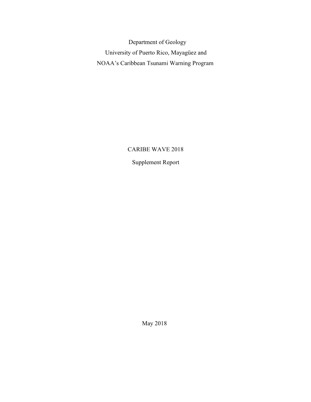 Department of Geology University of Puerto Rico, Mayagüez and NOAA’S Caribbean Tsunami Warning Program