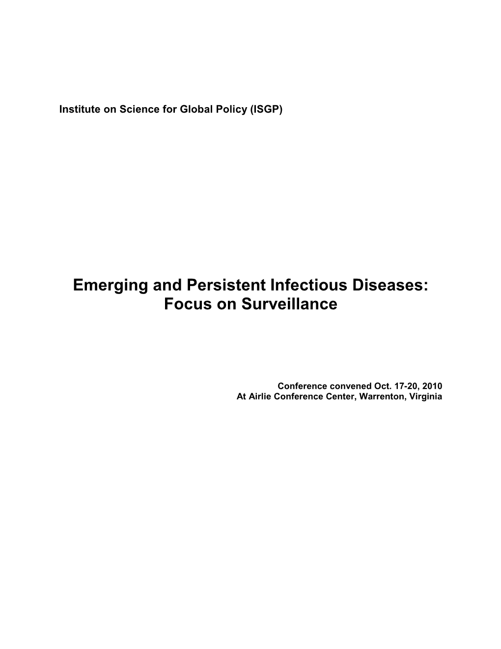 Emerging and Persistent Infectious Diseases: Focus on Surveillance
