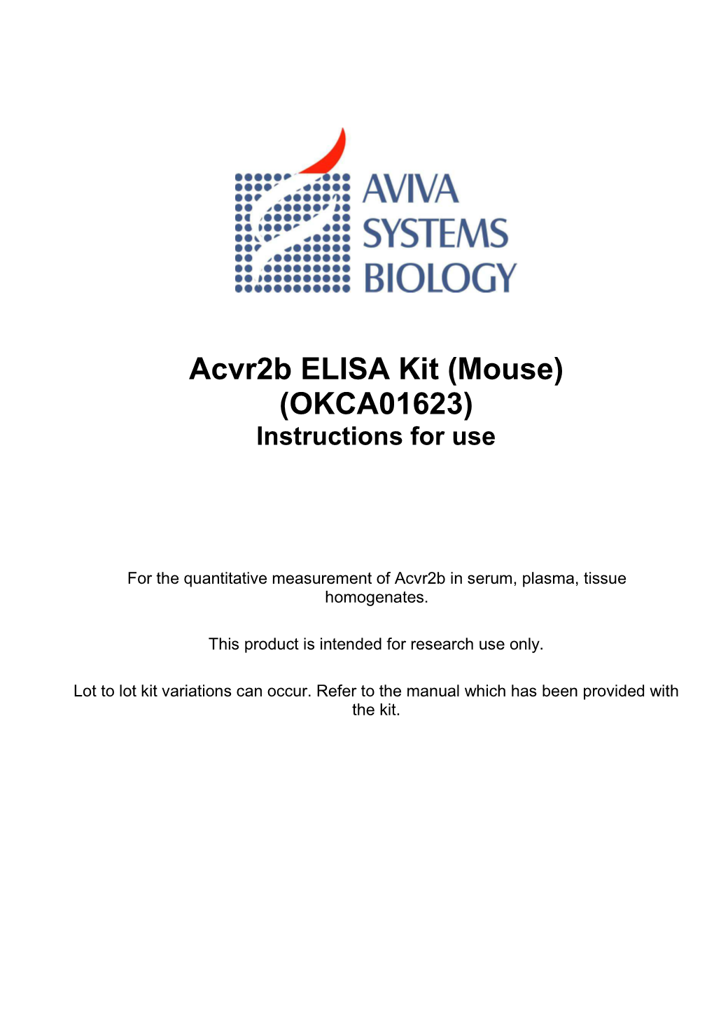 Acvr2b ELISA Kit (Mouse) (OKCA01623) Instructions for Use