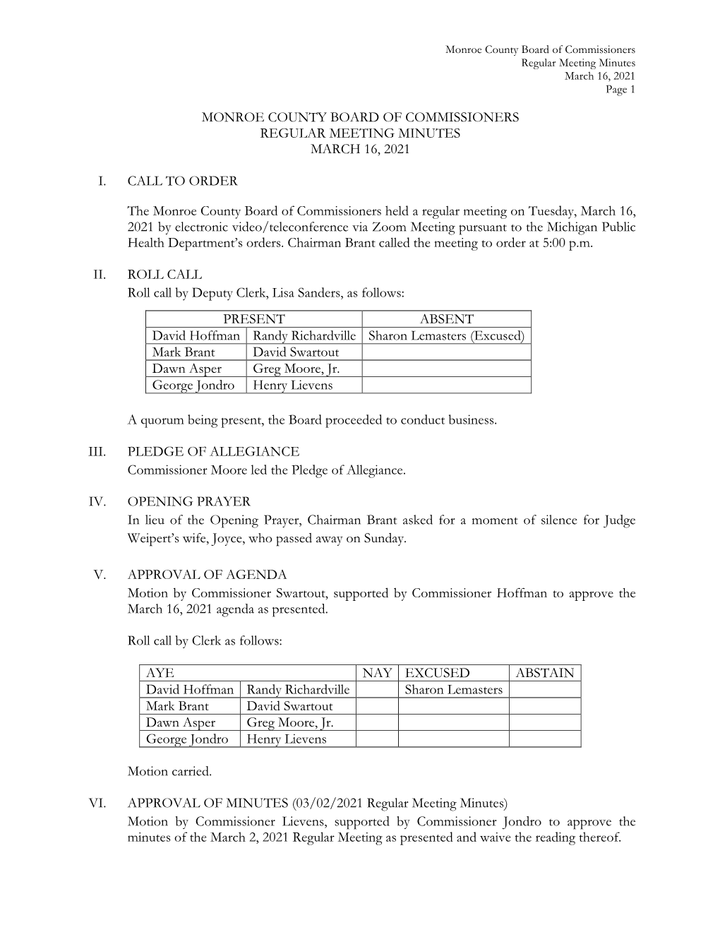 MONROE COUNTY BOARD of COMMISSIONERS REGULAR MEETING MINUTES MARCH 16, 2021 I. CALL to ORDER the Monroe County Board of Commissi