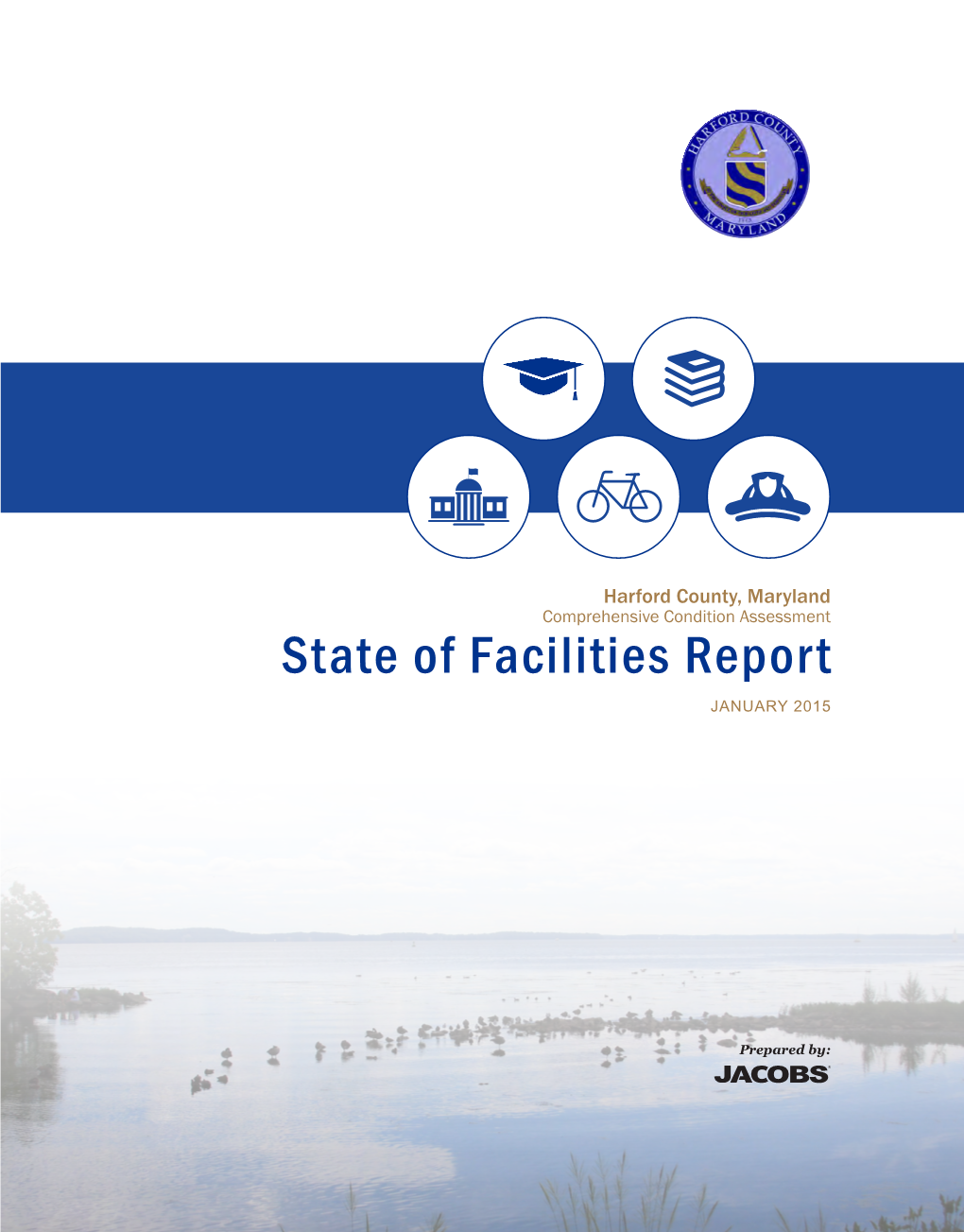 State of Facilities Report JANUARY 2015