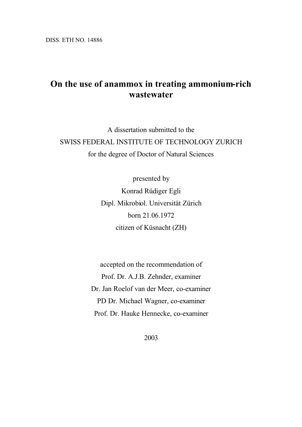 On the Use of Anammox in Treating Ammonium-Rich Wastewater