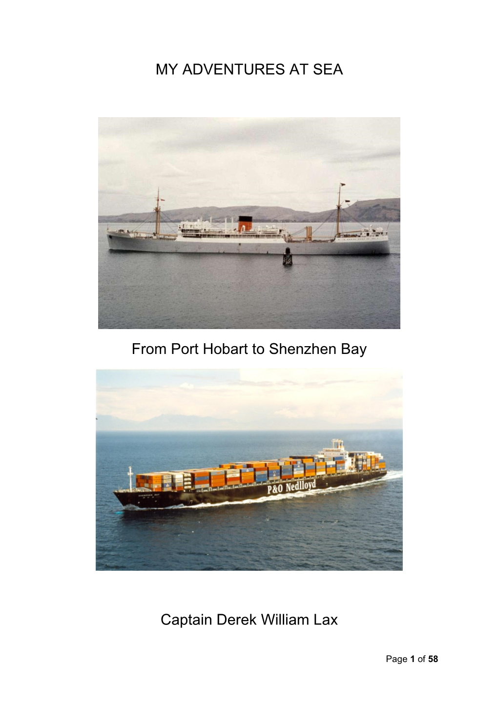 MY ADVENTURES at SEA from Port Hobart to Shenzhen Bay Captain Derek William