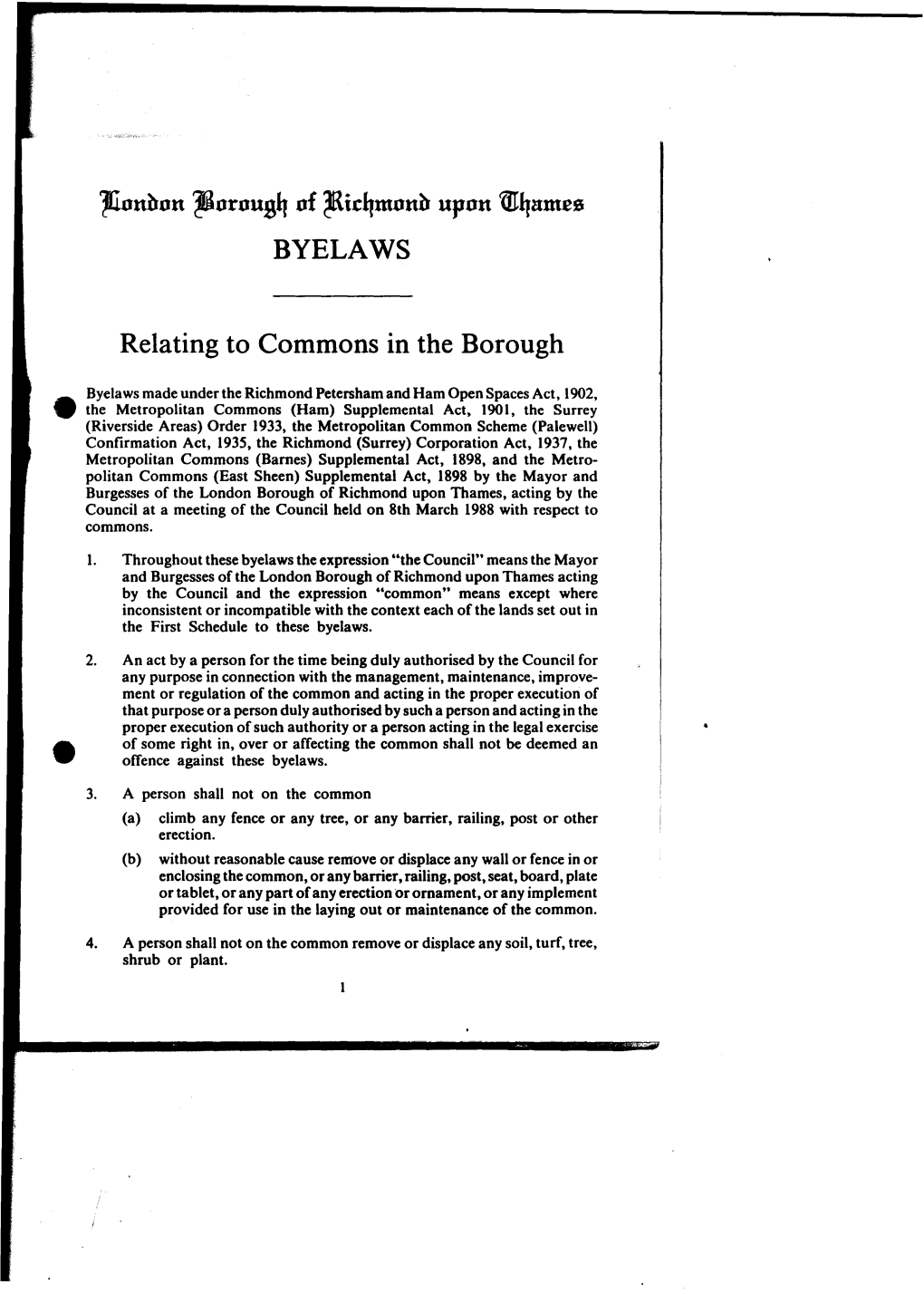 BYELAWS Relating to Commons in the Borough