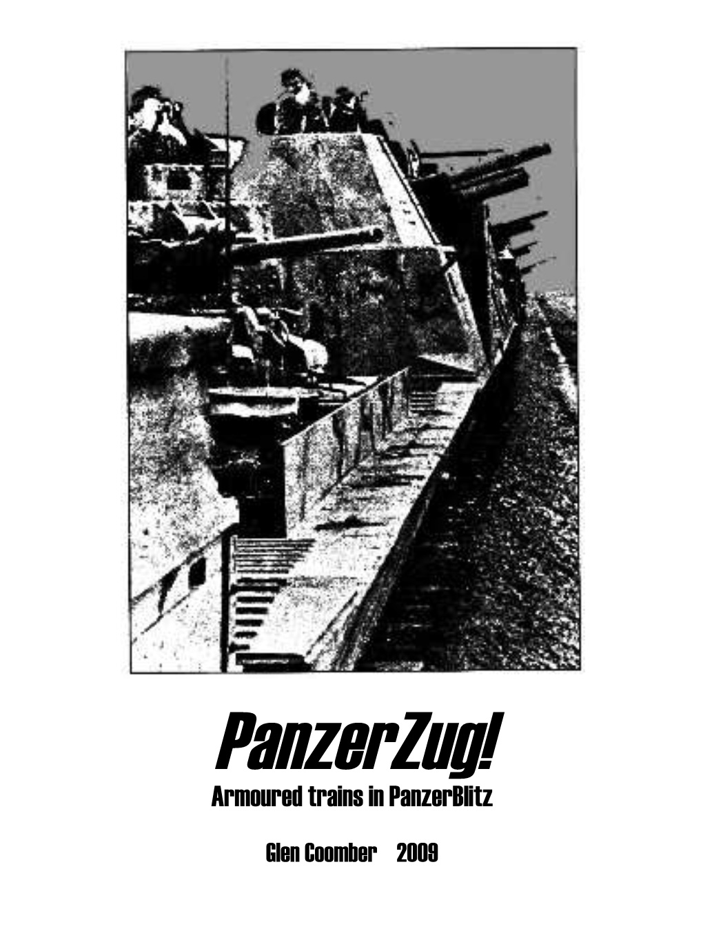 Panzerzug! Armoured Trains in Panzerblitz