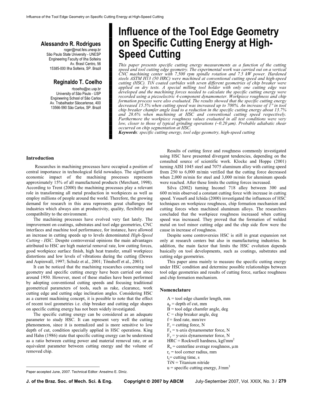 Influence of the Tool Edge Geometry on Specific Cutting Energy at High-Speed Cutting